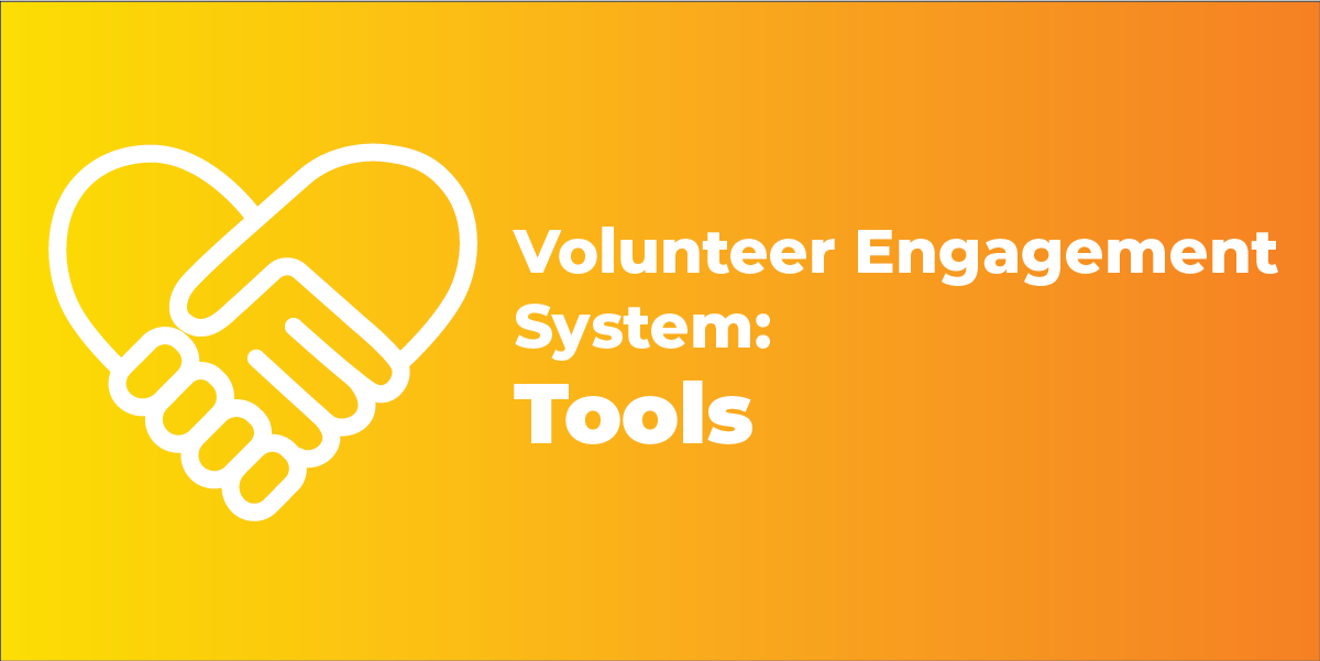 Tools to Implement the System Volunteer Toolkit